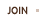 JOIN